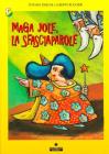 Maga Jole la sfasciaparole