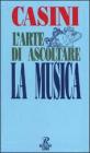 L' arte di ascoltare la musica