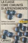 La classe come comunitą di apprendimento La classe come comunitą di apprendimento