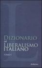 Dizionario del liberalismo italiano vol.1