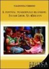 Il festival tradizionale irlandese: Fleadh Cheoil Na h�ireann