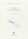 Lamarck e il lamarckismo. Atti del Convegno (Napoli, 1-3 dicembre 1988)