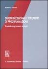 Sistemi decisionali e strumenti di programmazione. Il metodo degli scenari strategici