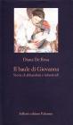 Il baule di Giovanna. Storie di abbandoni e infanticidi