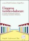 L' impresa turistico-balneare. La gestione del demanio marittimo tra principi comunitari e federalismo