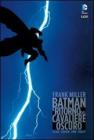 Batman. Il ritorno del cavaliere oscuro Batman. Il ritorno del cavaliere oscuro
