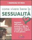 Come vivere bene la sessualit�