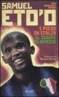 I piedi in Italia il cuore in Africa. E-book