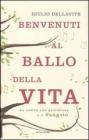 Benvenuti al ballo della vita. La nostra vita quotidiana e il Vangelo