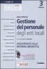 Gestione del personale degli enti locali. Aggiornato alla riforma Brunetta. Con CD-ROM
