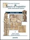 Spazi e prospettive della letteratura latina. Per le Scuole superiori vol.3