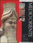 Antiche civilt�. Medio Oriente