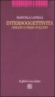 Intersoggettivit�. Origini e primi sviluppi