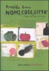 Nomi, cose, citt�. Viaggio nell'Italia che compra