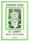 Il libro degli splendori