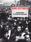 Anni Settanta. Un decennio di fotografia militante