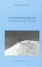 Luigi Meneghello. Un'amicicia durata una vita