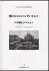 Hemingway in Italy. World war I