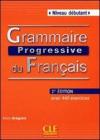 Grammaire progressive du fran�ais. Niveau debutant. Con CD Audio. Per le Scuole superiori