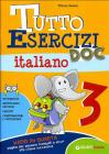 Tutto esercizi DOC. Italiano. Per la Scuola elementare vol.3