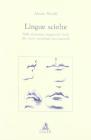 Lingue sciolte. Dalle minoranze linguistiche alle nuove tecnologie internazionali
