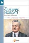 San Giuseppe Moscati. Un grande nella carit�