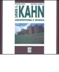 Louis I. Kahn. Architettura e tecnica