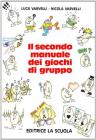 Il secondo manuale dei giochi di gruppo