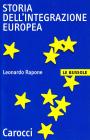 Storia dell'integrazione europea Storia dell'integrazione europea