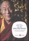 La via della liberazione. Gli insegnamenti fondamentali del buddhismo tibetano La via della liberazione. Gli insegnamenti fondamentali del buddhismo tibetano