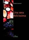 Una sera dolcissima