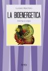 La bioenergetica. Anima e corpo