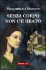 Senza orrpo non c'� reato