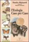 L' etologia caso per caso L' etologia caso per caso
