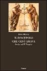 Il discepolo che Ges� amava. Studio sul IV Vangelo