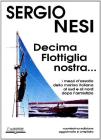 Decima flottiglia nostra... I mezzi d'assalto della marina italiana al sud e al nord dopo l'armistizio