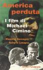America perduta. I film di Michael Cimino