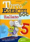 Tutto esercizi DOC. Italiano. Per la Scuola elementare vol.5