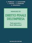 Manuale di diritto penale dell'impresa. Parte generale e reati fallimentari