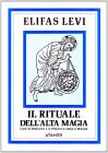 Il rituale dell'alta magia Il rituale dell'alta magia