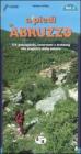 A piedi in Abruzzo. 134 passeggiate, escursioni e trekking alla scoperta della natura vol.2 A piedi in Abruzzo. 134 passeggiate, escursioni e trekking alla scoperta della natura vol.2