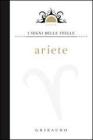 Ariete - i segni delle stelle. E-book