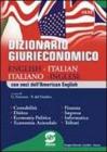 Dizionario giurieconomico. English-italian, italiano-inglese. Con voci dell'american english. Per gli Ist. Tecnici commerciali