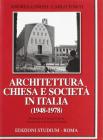 Architettura, Chiesa e societ� in Italia (1948-1978)