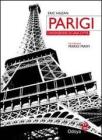 Parigi. L'invenzione di una citt�