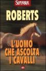 L' uomo che ascolta i cavalli