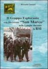 Il gruppo esplorante della Divisione San Marco nelle Langhe durante la RSI