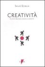 Creativit�. Cliente-agenzia, andata e ritorno