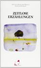 Zeitlose Erz�hlungen