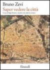 Saper vedere la citt�